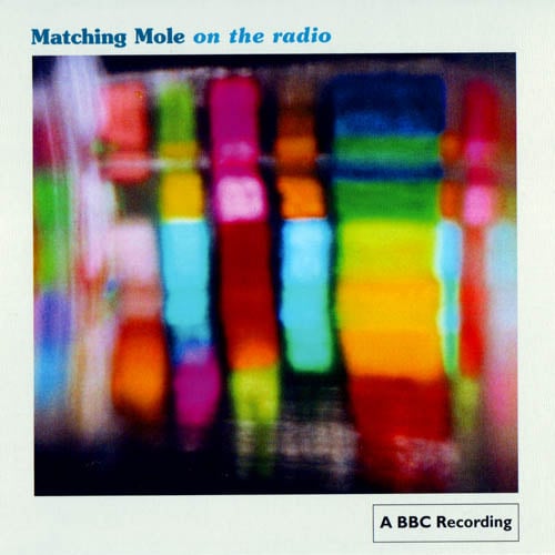 Matching Mole On The Radio album cover