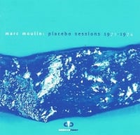 Placebo - Marc Moulin: Placebo Sessions 71-74 CD (album) cover