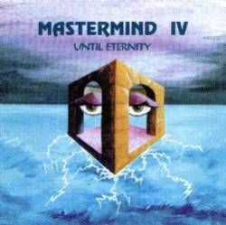 Mastermind Mastermind IV - Until Eternity  album cover