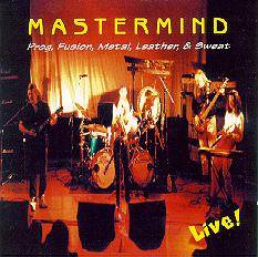 Mastermind Prog, Fusion, Metal, Leather And Sweat album cover