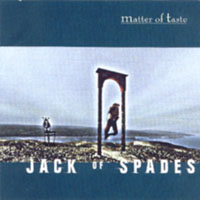 Matter of Taste - Jack of Spades CD (album) cover