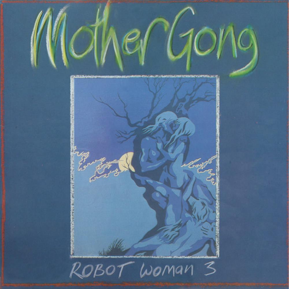 Mother Gong Robot Woman 3 album cover