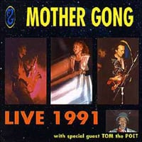 Mother Gong - Live 1991 CD (album) cover