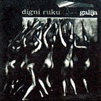 Galija Digni ruku album cover