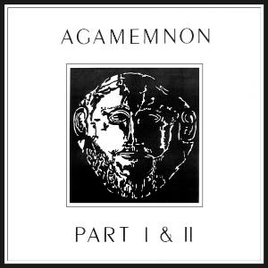 Agamemnon - Agamemnon Parts 1 & 2 CD (album) cover