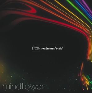 Mindflower - Little Enchanted Void CD (album) cover