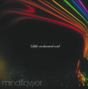 Mindflower - Little Enchanted Void CD (album) cover