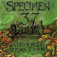 Specimen 37 - Adverse Reaction CD (album) cover