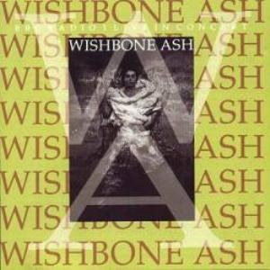 Wishbone Ash BBC Radio 1 Live In Concert album cover