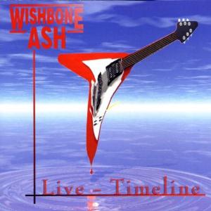 Wishbone Ash - Live - Timeline CD (album) cover