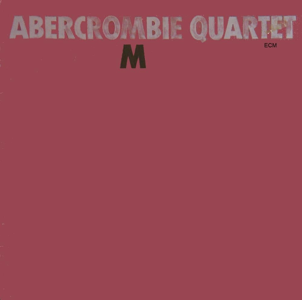 John Abercrombie John Abercrombie Quartet: M album cover