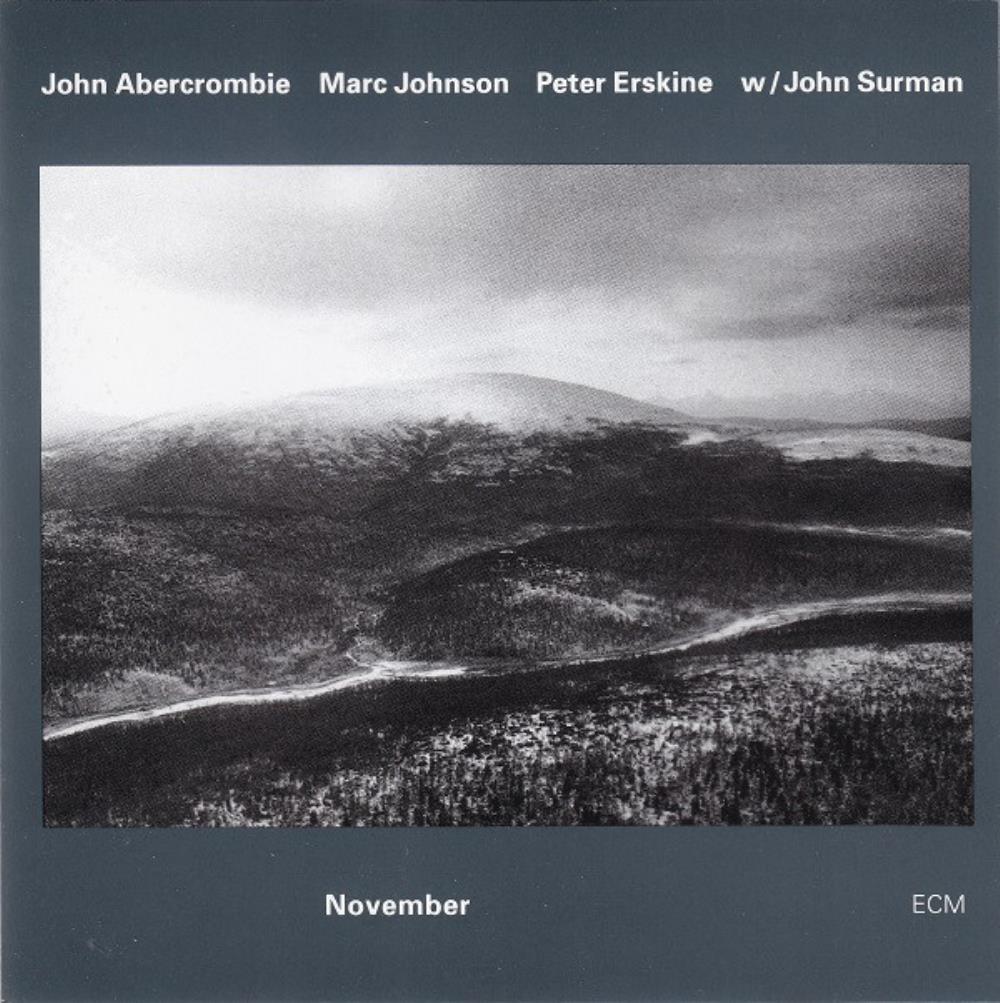 John Abercrombie - John Abercrombie, Marc Johnson & Peter Erskine : November CD (album) cover