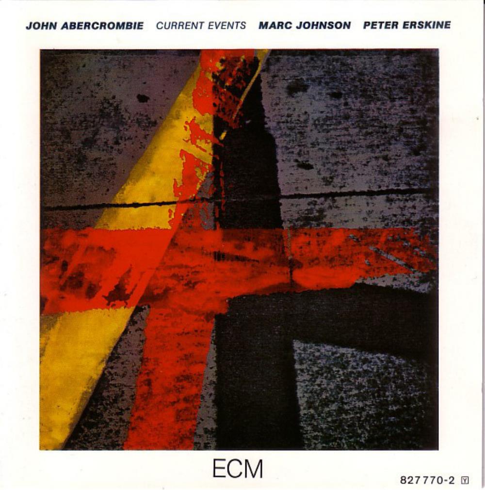 John Abercrombie - Current Events CD (album) cover