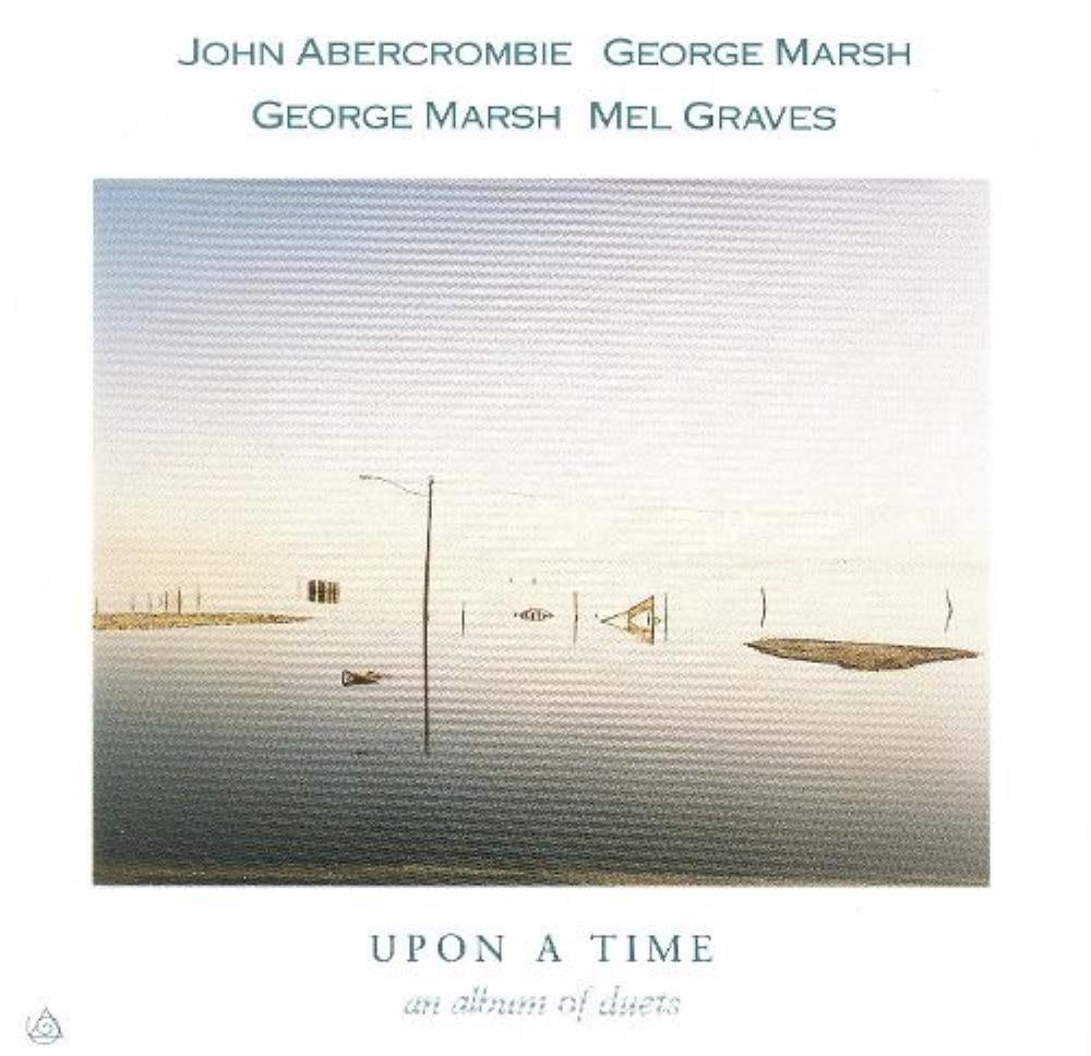 John Abercrombie Upon A Time - An Album Of Duets album cover