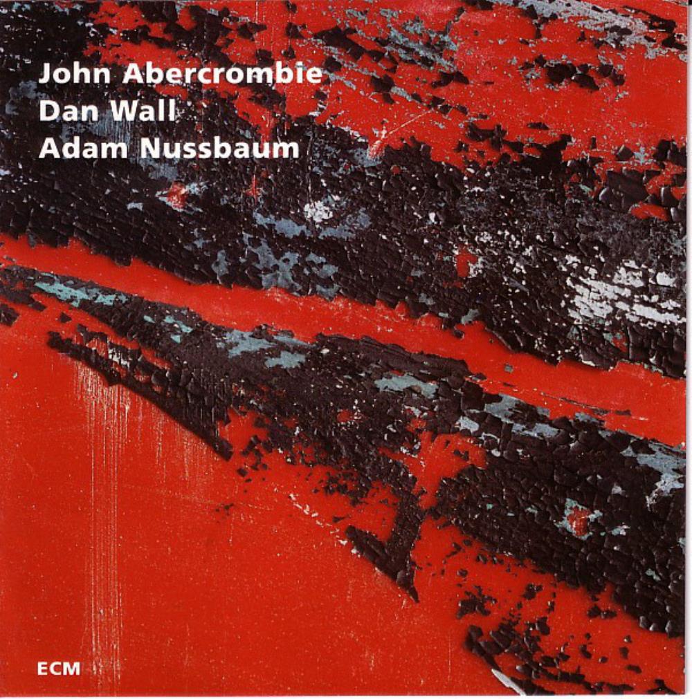 John Abercrombie - John Abercrombie, Dan Wall & Adam Nussbaum: ‎While We're Young CD (album) cover