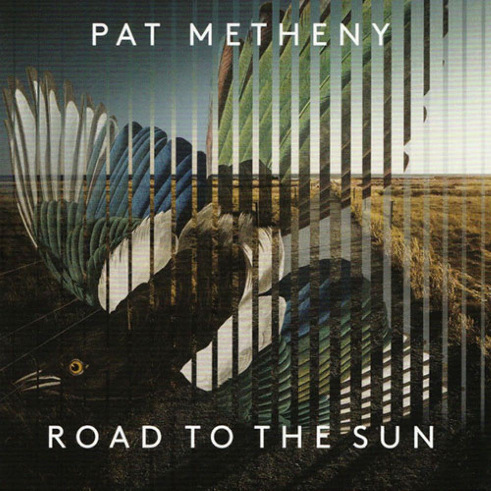 Pat Metheny - Road to the Sun CD (album) cover