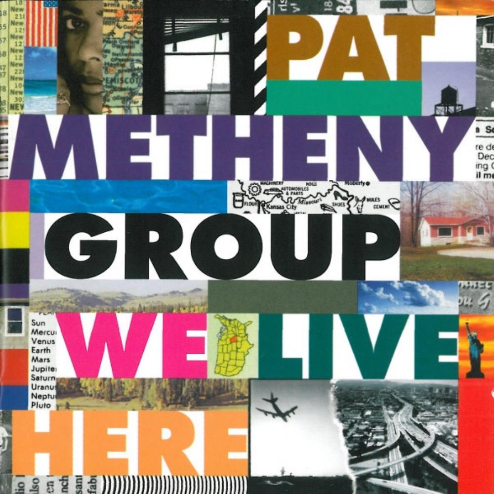 Pat Metheny Pat Metheny Group: We Live Here album cover