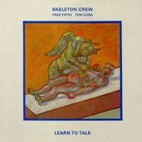 Skeleton Crew - Learn to Talk CD (album) cover