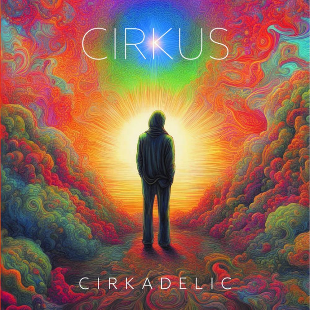 Cirkus Cirkadelic album cover