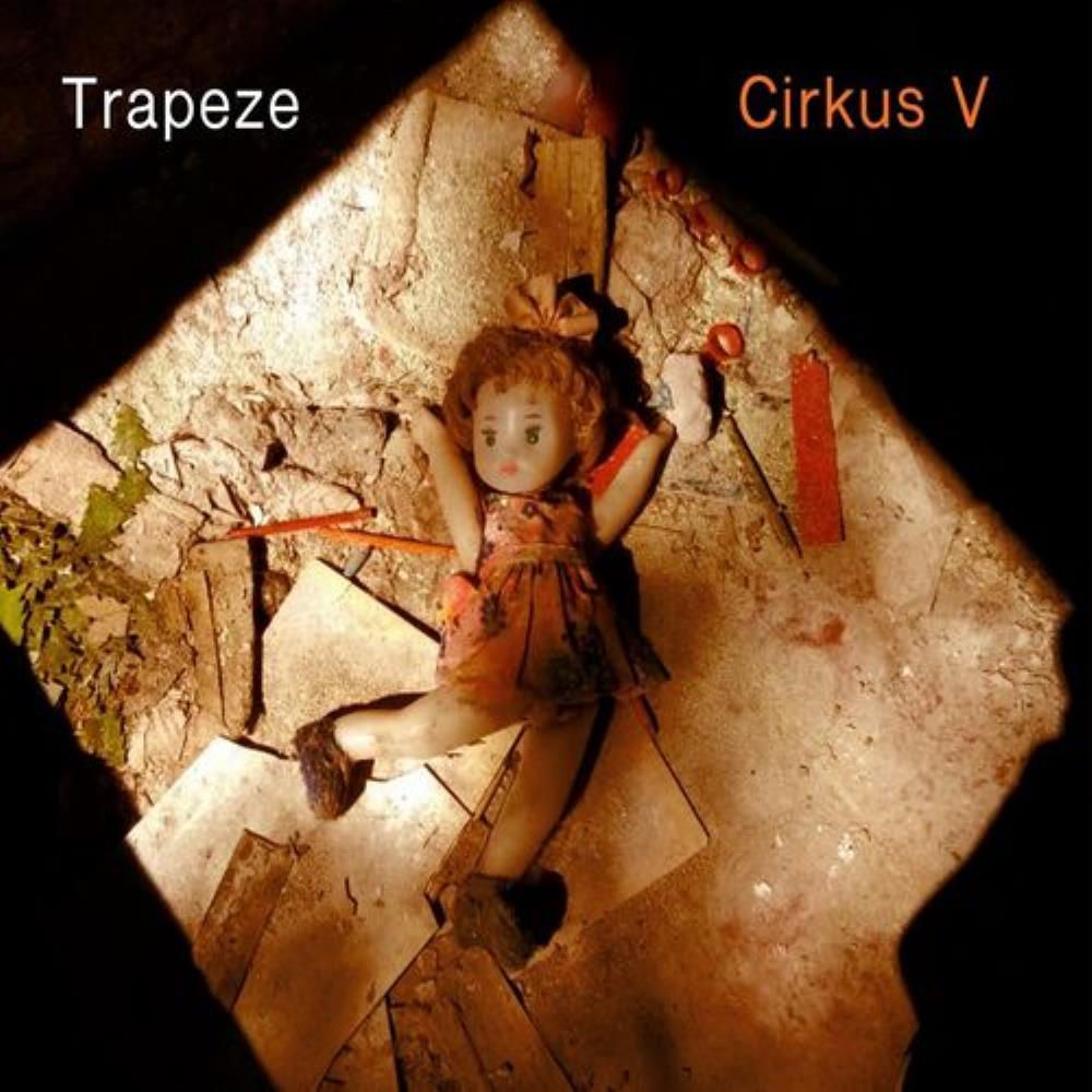Cirkus - Cirkus V: Trapeze CD (album) cover
