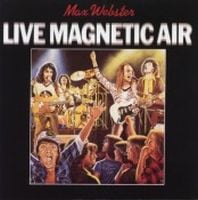 Max Webster Live - Magnetic Air album cover