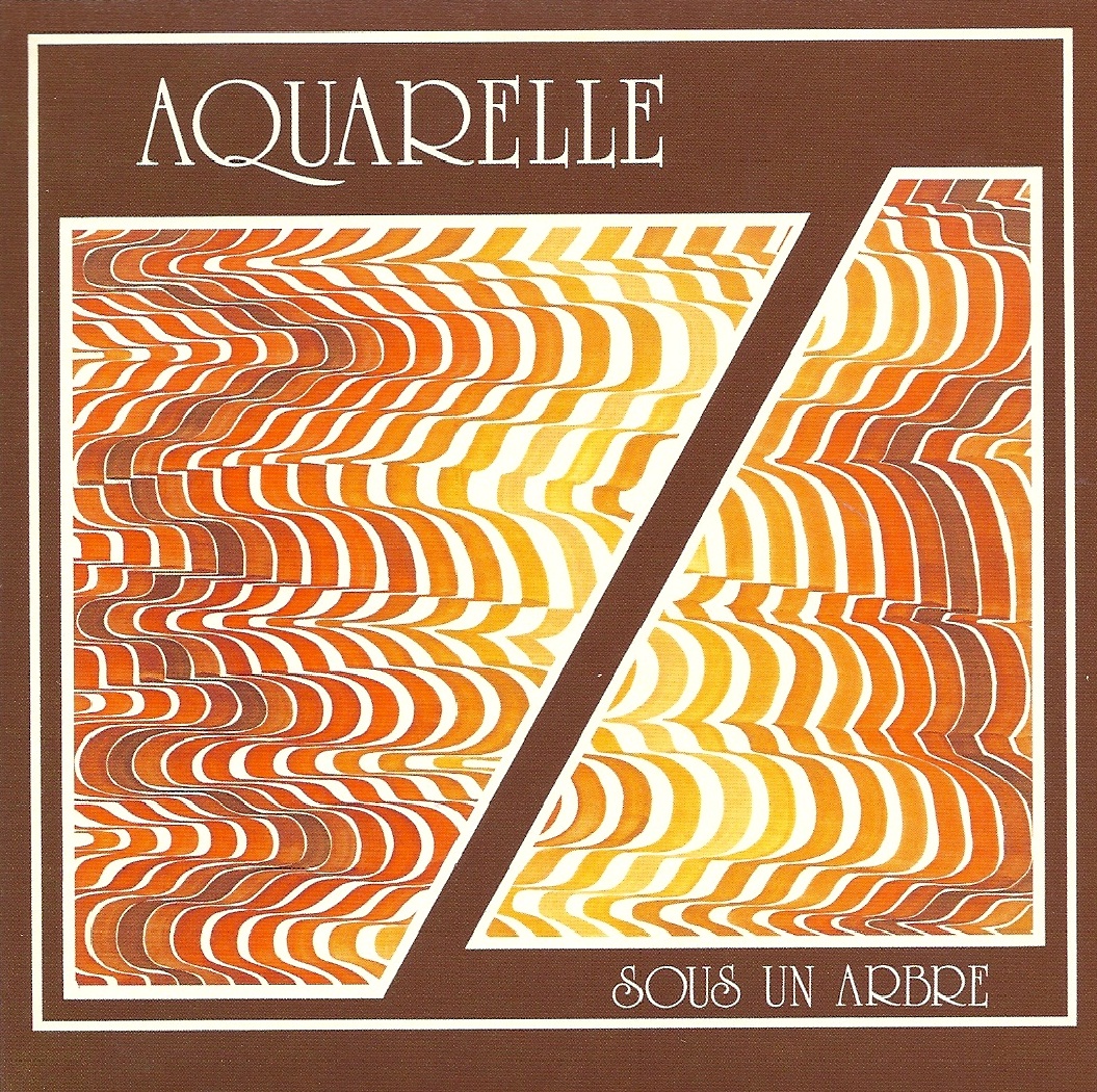 Aquarelle - Aquarelle [Aka: Sous un arbre] CD (album) cover