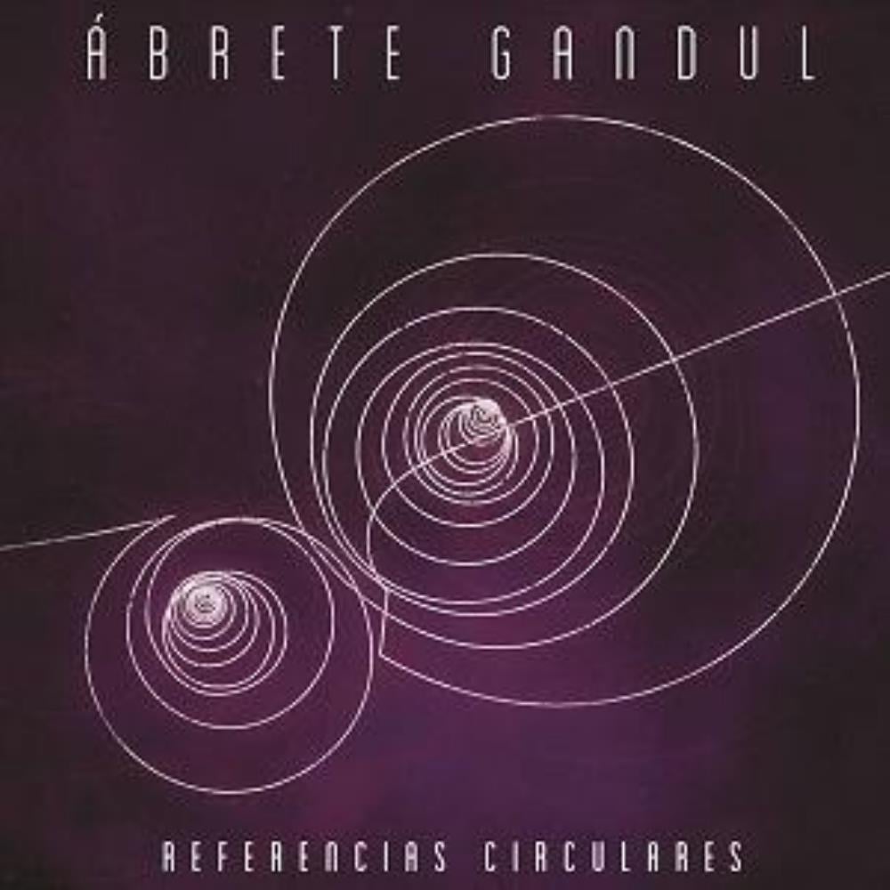 Abrete Gandul - Referencias Circulares CD (album) cover
