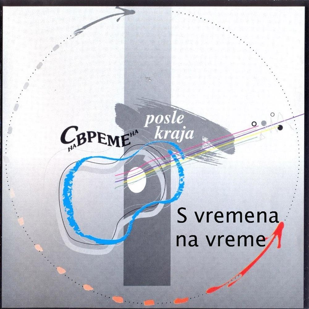 S Vremena Na Vreme - Posle Kraja CD (album) cover