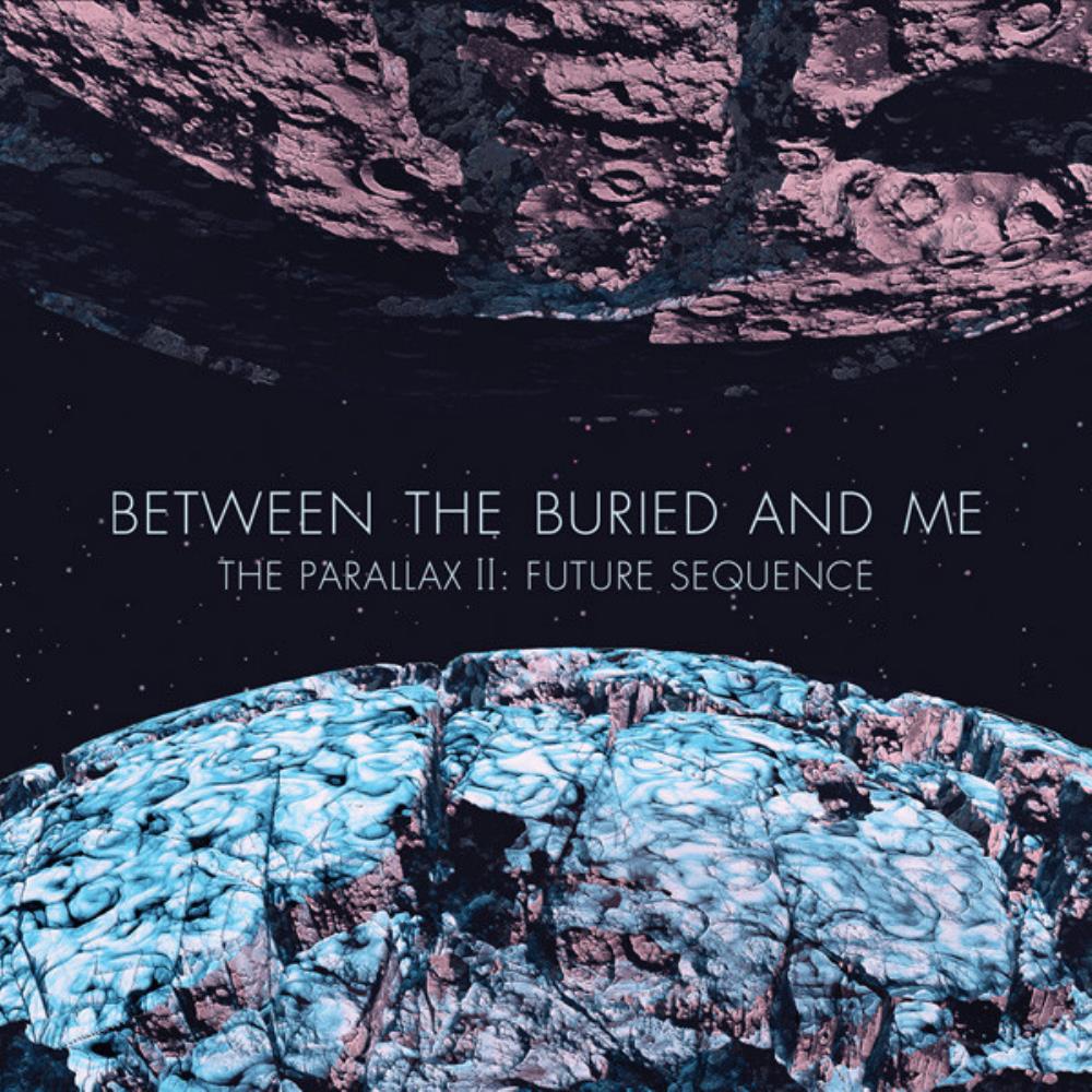 Between The Buried And Me - The Parallax II - Future Sequence CD (album) cover