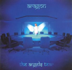 Aragon - The Angels Tear CD (album) cover