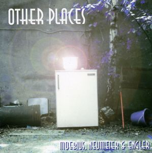 Dieter Moebius Moebius, Neumeier & Engler: Other Places album cover
