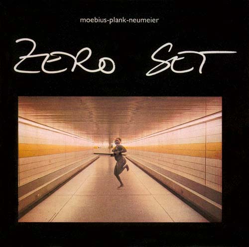 Dieter Moebius - Zero Set (with Plank and Neumeier) CD (album) cover