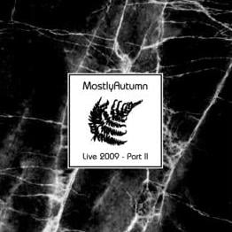 Mostly Autumn - Live 2009 - Part II CD (album) cover