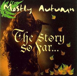 Mostly Autumn - The Story So Far CD (album) cover