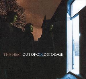 This Heat - Out Of Cold Storage CD (album) cover