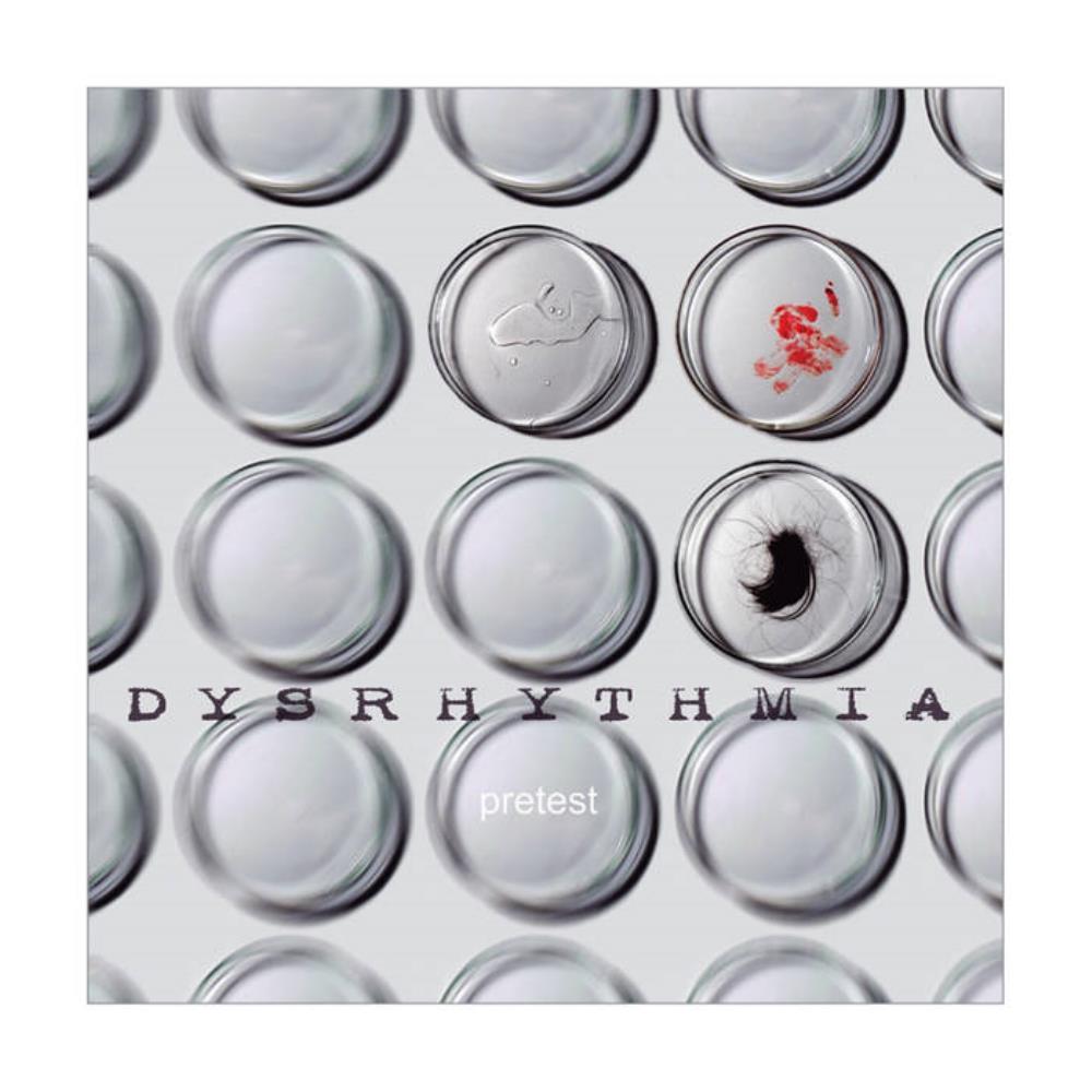 Dysrhythmia - Pretest CD (album) cover