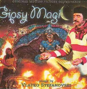 Vlatko Stefanovski - Gipsy Magic (OST) CD (album) cover