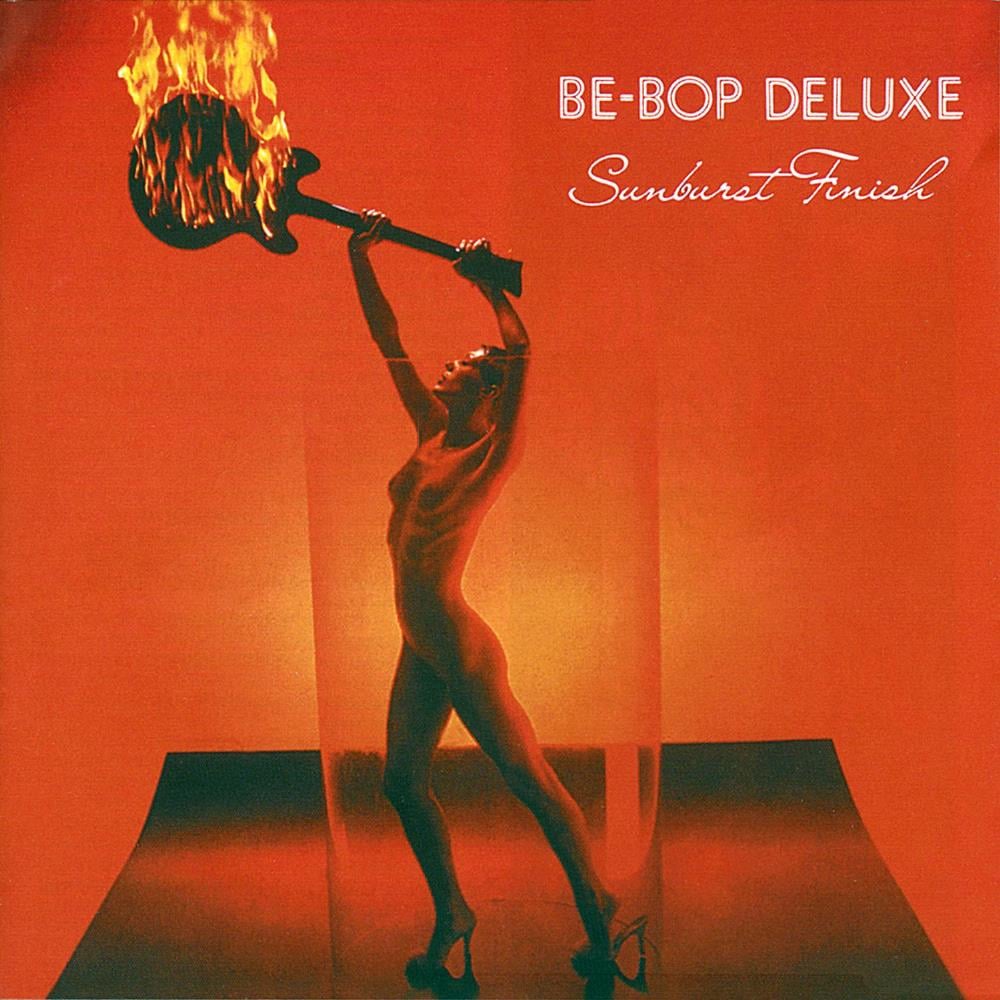 Be Bop Deluxe Sunburst Finish album cover