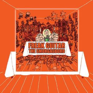 Mattias IA Eklundh - Freak Guitar - The Smorgasbord CD (album) cover