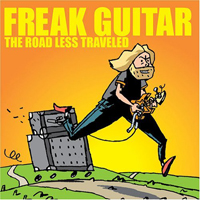 Mattias IA Eklundh - Freak Guitar - The Road Less Travelled CD (album) cover