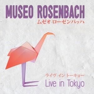  Live in Tokyo by MUSEO ROSENBACH album cover
