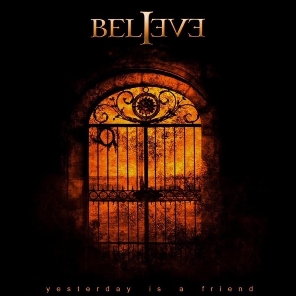 Believe - Yesterday Is A Friend CD (album) cover