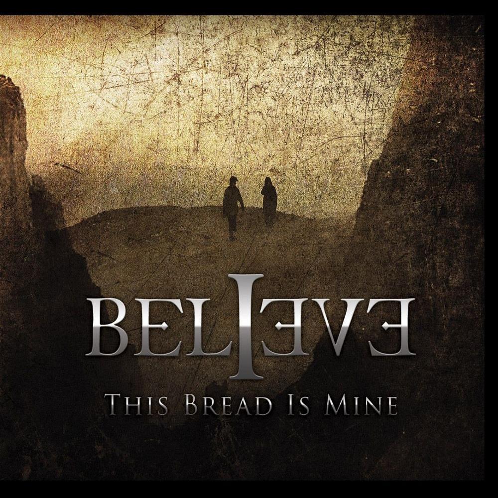 Believe - This Bread Is Mine CD (album) cover