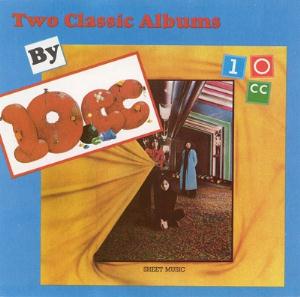 10cc Two Classic Albums by 10cc album cover