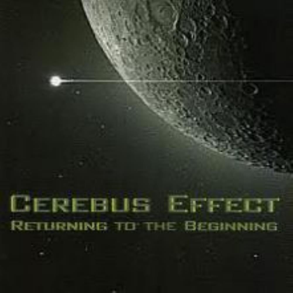 Cerebus Effect - Returning To The Beginning CD (album) cover