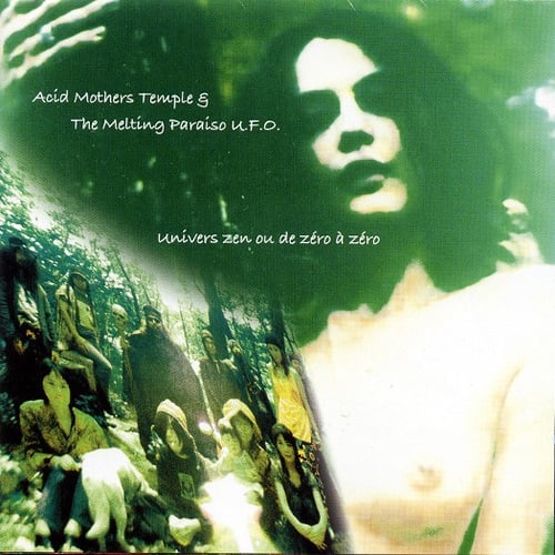 Acid Mothers Temple - Univers Zen ou de zro  zro CD (album) cover