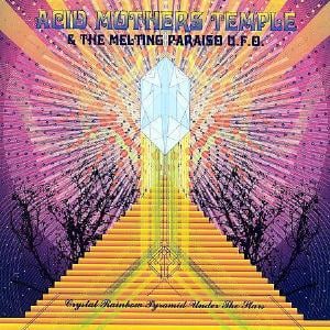 Acid Mothers Temple Crystal Rainbow Pyramid Under The Stars album cover
