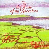 Gavin O'Loghlen & Cotters Bequest - In The Home Of My Ancestors CD (album) cover
