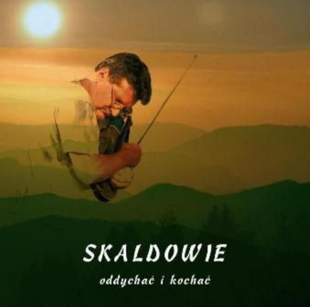 Skaldowie - Oddychać i kochać CD (album) cover