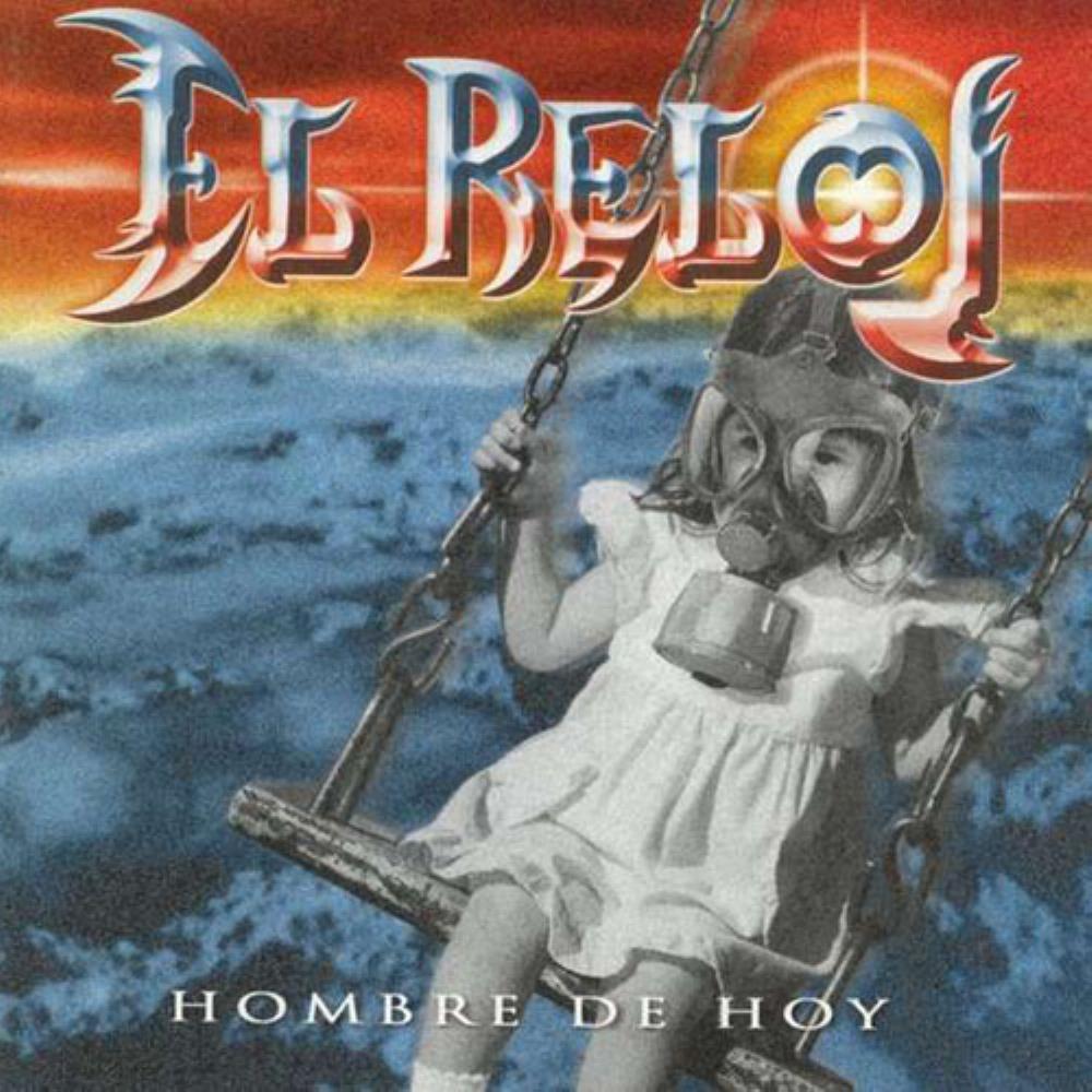El Reloj - Hombre De Hoy CD (album) cover